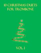 10 Christmas Duets for trombone (Vol. 1) P.O.D. cover